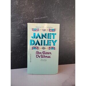 For Bitter Or Worse By Janet Dailey Paperback
